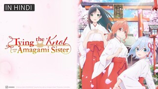 Tying the Knot with an Amagami Sister ep2 in Hindi Dubbed