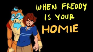 When Freddy is your homie compilation #1