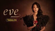 Eve | The True Love | Finale | Episode 16 (Tagalog Dub)