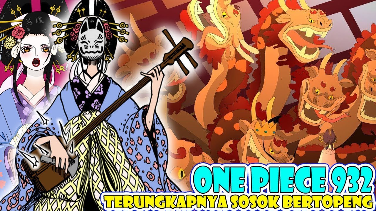 Pembahasan One Piece 932 Ditunjukkannya Wujud Kekuatan Orochi Sosok Dibalik Wanita Bertopeng Bilibili