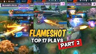 PART 2: TOP 17 FLAMESHOT PLAYS MPL