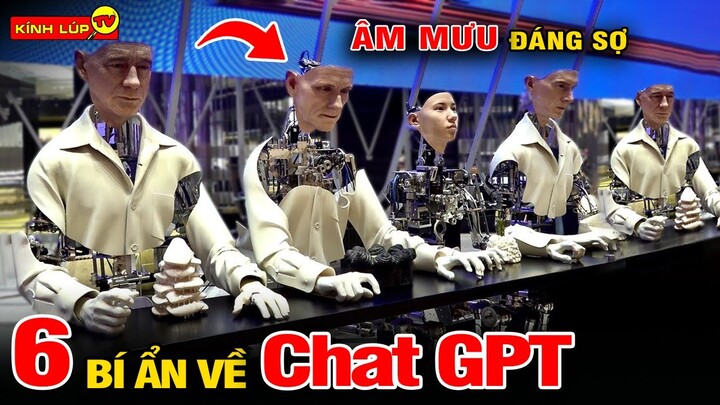 🔥 6 Bí Ẩn Ly Kỳ Và Đáng Sợ Về ChatGPT Khiến Hàng Triệu Người Mất Việc I Kính Lúp TV