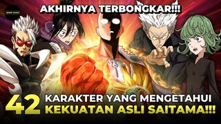 INILAH 42 KARAKTER YANG MENGETAHUI KEKUATAN ASLI SAITAMA YANG SEBENARNYA - One Punch Man