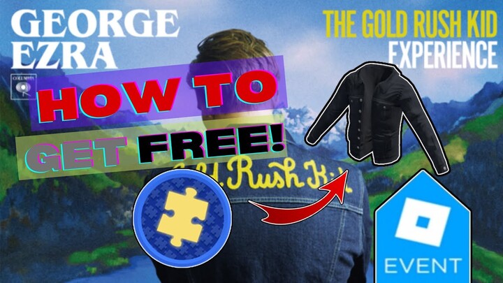 [ROBLOX EVENT 2022!] How to get Denim Jacket in George Ezra’s Gold Rush Kid Experience