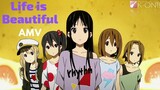 K On!: Life is Beautiful [AMV]