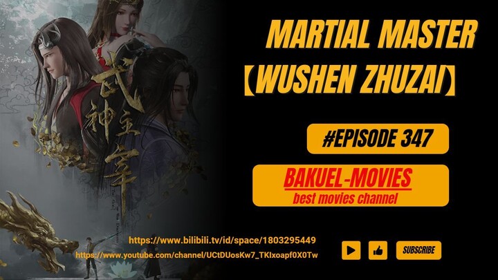 Martial Master Episode [347] Sub Indo