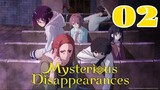 Mysterious*Disappearances E02