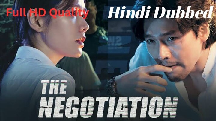 The Negotiation 2018 Full HD 1080p Hindi ORG  Korean Movie Official Hindi Dubbed