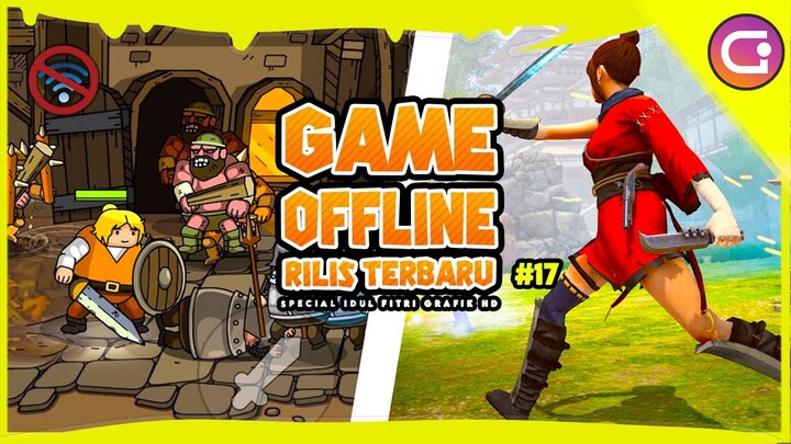 Game Offline Rilis Terbaru & Update Terbaru Android 2022 Gratis Grafik HD #17