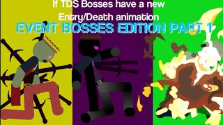 If TDS Bosses have a new Entry/Death animation: Event Bosses Edition Part 1 -Tower Defense Simulator