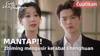 Best Choice Ever | Cuplikan EP27 Dia Datang Mengusir Kerabat Chenghuan | WeTV【INDO SUB】