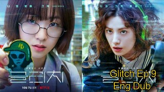 Glitch Ep 9 [Eng Dub]