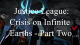 Justice League_ Crisis On Infinite Earths Part Two _ Trailer _ WATCH FULL MOVIE LINK IN DESCRIPTION