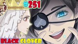 WHAT?! Vanica Bisa Menghidupkan Lagi Para Anak Buahnya? [Black CLover 251] Kegunaan Kutukan Megicula