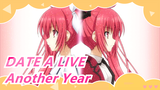 DATE A LIVE|It' s been another year, so fast! Putting on new clothes