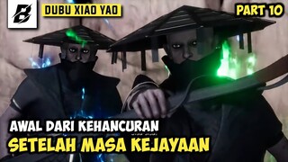 AWAL DARI KEHANCURAN SETELAH MASA KEJAYAAN PAVILIUM BI TAO | ALUR FILM DU BU XIAO YAO