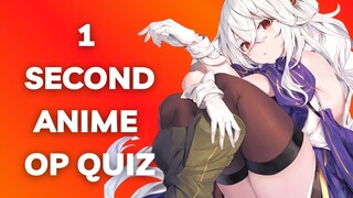 GUESS THE ANIME OPENING QUIZ - 1 SECOND EDITION!