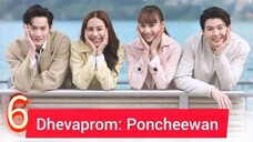 Dhevaprom5:Poncheewan ep 6 2024 (eng)