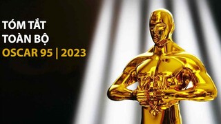 TOÀN BỘ LỄ TRAO GIẢI OSCAR 95 | 2023