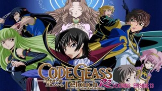 Code Geass: Hangyaku no Lelouch R2 Episode 13 Subtitle Indonesia