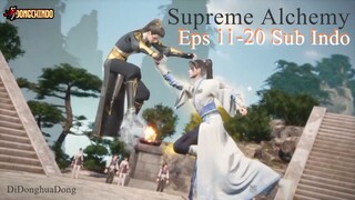 Supreme Alchemy Eps 11-20 Sub Indo