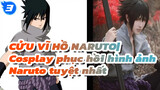 CỬU VĨ HỒ NARUTO| Những màn Cosplay phục hồi hình ảnh Naruto tuyệt nhất_3