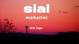 Mahalini - Sial (Lirik Lagu) Mix