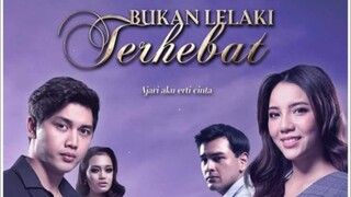 Bukan Lelaki Terhebat ~Ep1~