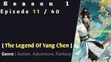The Adventure Of Yang Chen Eps 11 Sub Indo
