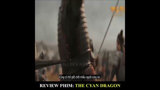Review phim: The cyan dragon