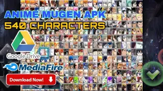BEST MUGEN 540 CHARACTERS APK | BEST ANIME MUGEN FOR ANDROID