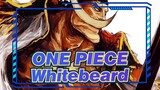 [ONE PIECE/MAD] Nama era ini adalah Whitebeard!!!