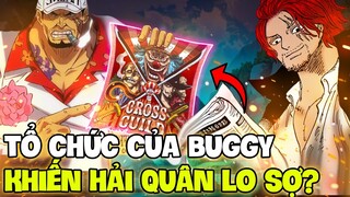 LÝ DO HỘI CROSSGUILD CỦA BUGGY ĐÁNG SỢ?! | MIHAWK KHIẾN HẢI QUÂN DÈ CHỪNG?