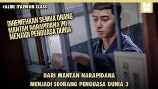 Narapidana Jadi Penguasa Dunia !! SELURUH ALUR CERITA FILM ITAEWON CLASS PART 3 DALAM 19 MENIT