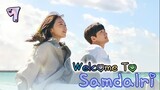 EP.7 Welcome to Samdalri (2023) สู่อ้อมกอดซัมดัลลี (ซับไทย) ตอน 7