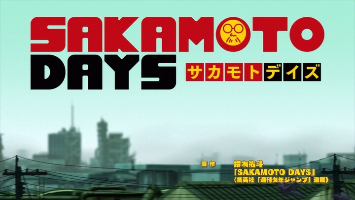Sakamoto Days - Eps 1 (Pembunuh Bayaran Legendaris)