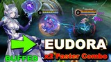 EUDORA New Super Fast Combo (BUFFED) | Eudoraphobia is Back | MLBB