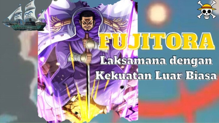 Fujitora, Laksamana Buta dengan Kekuatan yang Mengguncang Dunia One Piece !