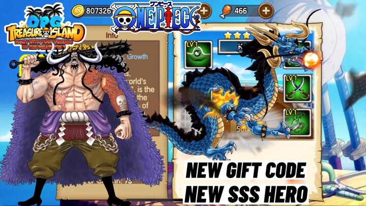 New Gift Code New HERO SSS Kaido - Strongest Creature in the World! OPG: Treasure Island Mobile