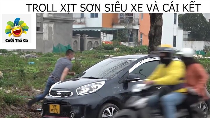 Troll Xịt Sơn Siêu Xe Và Cái Kết #Prank