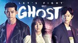 lets fight ghost ep 1 hindi dubbed BRING IT ON, GHOST >> EPISODE 2 ENG SUB ( LET'S FIGHT GHOST)