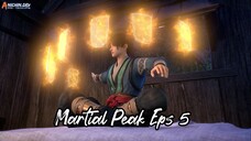 Martial Peak Eps 5 Sub indo HD