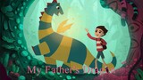 My Father's Dragon (2022) มังกรของพ่อ[พากย์ไทย]