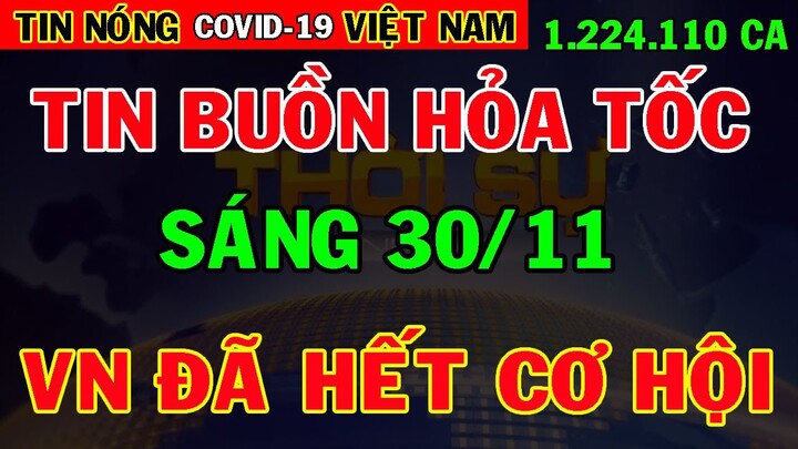 Tin Khẩn Covid 19 Sáng Ngày 31/11 | Diễn Biến Virus Corona ở Việt Nam Mới Nhất Hôm Nay