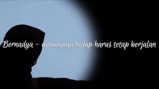 Bernadya - Untungnya, Hidup harus tetap berjalan | cover by remelia