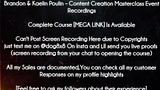 Brandon & Kaelin Poulin course - Content Creation Masterclass Event Recordings download
