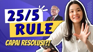 CAPAI RESOLUSI DENGAN 25/5 RULE