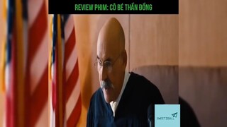 Tóm tắt phim: Cô bé thần đồng p3 #reviewphimhay