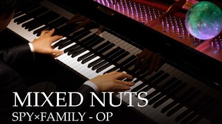 【Animenz】MIXED NUTS（混合坚果） - SPY×FAMILY 间谍过家家 OP 钢琴改编