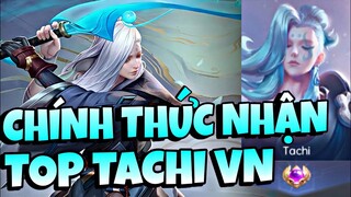 Chính Thức Nhận Top Tachi Việt Nam,Tachi Đi Top Đối Đầu Với Trùm Ceasar Veres | TOP Tachi Liên Quân